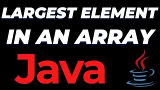 Java program to find largest number in an array tutorial