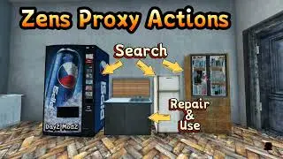 DayZ Zens Proxy Actions