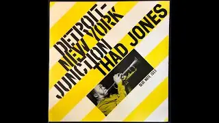 Thad Jones /  Detroit - New York Junction / BLP 1513 A
