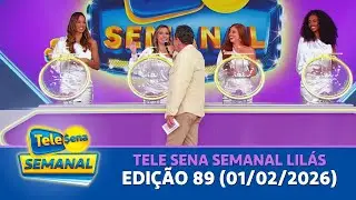 CONFIRA O SORTEIO DA TELE SENA SEMANAL LIL&Aacute;S - EDI&Ccedil;&Atilde;O 89 (01/02/2026)