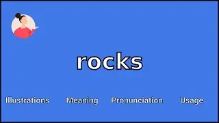 ROCKS - Meaning and Pronunciation