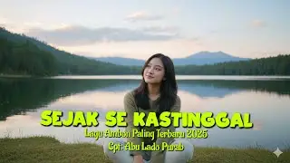 Lagu Ambon Paling Terbaru 2025 