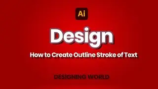 How to Create Outline Stroke of Text in Adobe Illustrator @designingworld5842