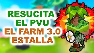 EL FARM 3.0 ESTALLA, LA RESURRECCI&Oacute;N DEL PVU 💥 - PLANT VS UNDEAD (PVU)