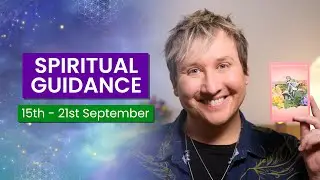 Spiritual Guidance 15th - 21st September with Robert Reeves