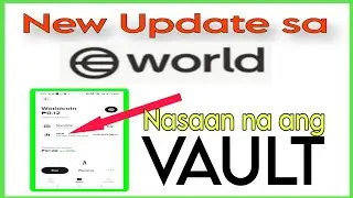 World App new update, nasaan na ang vault