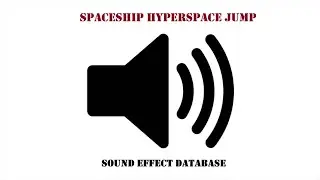 Spaceship Hyperspace Jump Sound Effect