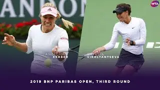 Angelique Kerber vs. Natalia Vikhlyantseva | 2019 BNP Paribas Open Third Round | WTA Highlights