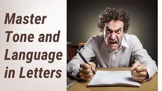 Master the Art of Tone and Language in Complaint and Adjustment Letters