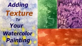 Painting Watercolor Techniques | Adding Texture to your Painting | Step by step Watercolor Painting