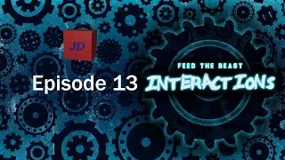 FTB Interactions: 13 - More Thaumcraft and Advanced Rocketry - Modded Minecraft