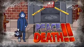 Peace, Death! Подкрался незаметно. ( Запись стрима с Трово)