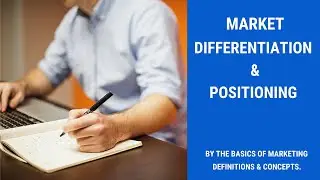 Market Differentiation and Positioning
