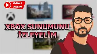 XBOX SUNUM İZLEMECE & UBISOFT KONUŞMACA