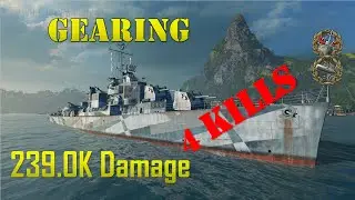 World of Warships - Gearing - 3,668 Base XP, 4 Kills, 239.0K Dmg