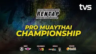 Pro MuayThai Championship | Rentap Fighting Championship | TVS