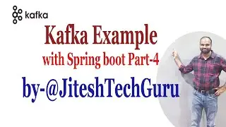 Kafka Example  java based configuration for producer and consumer || @JiteshTechGuru
