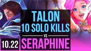 TALON vs SERAPHINE (MID) | 10 solo kills, 17/3/6, Legendary | TR Diamond | v10.22