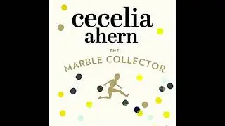 Marble Collector by Cecelia Ahern | Full Audiobook