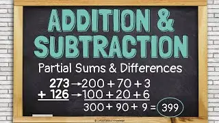 Adding and Subtracting with Partial Sums and Differences