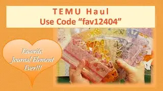 Temu Influencer Haul - My Favorite Journal Element Ever!!! - Use Code 