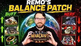 WARCRAFT III REMO'S BALANCE SUGGESTIONS | June 2026 Patch 2.0.4