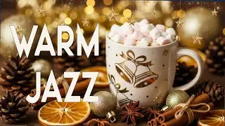 Warm Jazz Music ☕ Positive Bossa Nova Instrumental & Cozy Café Jazz for Gentle Study Calm ✨
