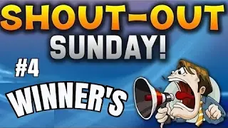 SUPER SHOUT OUT SUNDAY #4