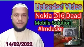 How To Uploaded A Video Nokia 216 Mobile Dead Solution Shot Tricks Video#I R Channel india #Imdadur
