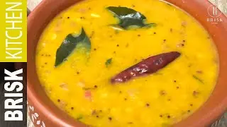 Tur Dal | Basic Dal Recipe | Brisk Kitchen Recipes