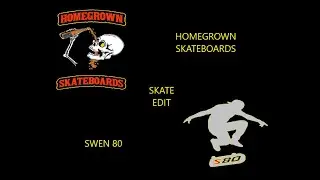 homegrown skateboards X swen 80 skate edit