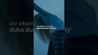 Album of the week: Duke Dumont 'Duality'