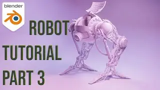 Blender Robot Modeling Tutorial [Part 3]