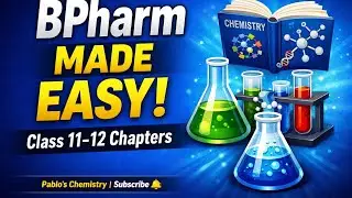 BPharm Aspirants Must Study THESE Class 11 & 12 Chapters | Pharma Foundation Strategy