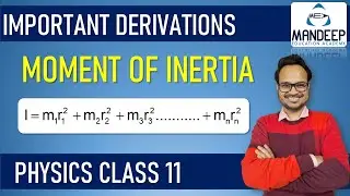 Moment of Inertia Derivation | Physics Class 11 Important Derivations