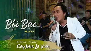 Bội Bạc - Minh Sơn | Nhạc Xưa Bất Hủ Nghe Là Thấm | Bài Hát Bolero Hay Nhất Năm 2026