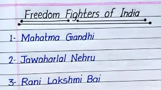 Name of 20 Great Indian Freedom Fighters || Freedom Fighters of India || Indian Freedom Fighters