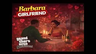 GTA San Andreas - #127 - Barbara Schternvart (Girlfriend)