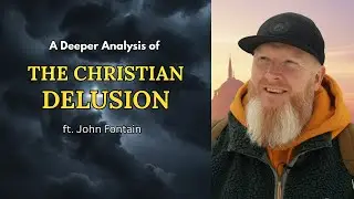 In depth analysis of 'Christian Delusion' ft John Fontain  @YoungSmirks