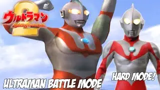 [ULTRAMAN FE2 BATTLE MODE] ULTRAMAN - HARD MODE!