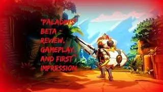 Paladins Beta - Review, Gameplay, and First Impressions