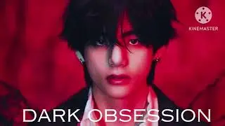 Dark Obsession | Taehyung Fanfiction - Intense Love Story | EP 28 & 29