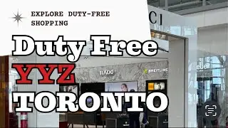 Exploring Toronto Pearson Airport Duty Free | Gucci, Whiskey, Perfumes & More | YYZ Travel Vlog 🇨🇦