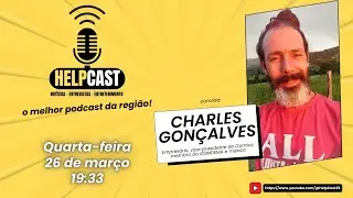 Turismo, Sustentabilidade e Aventura em Socorro SP &ndash; HelpCast com Charles&nbsp;Gon&ccedil;alves!&nbsp;🌍 - #1
