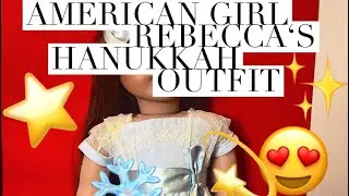 Unboxing an Amazing American Girl&rsquo;s Rebecca&rsquo;s Hanukkah Outfit Ages 8+