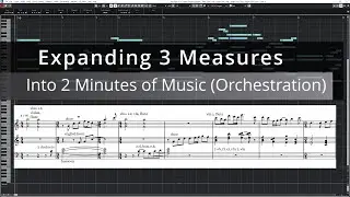 Expanding a Three Measure Idea Part II (Orchestration)