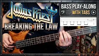 Breaking The Law by Judas Priest - Bass Cover with Tabs Play-Along