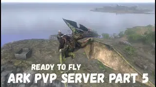 ARK PVP Server - Ready to Fly
