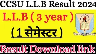 CCSU LLB 1 semester Result download 2024 CCSU LLB RESULT kase check kare ccsu today news LLB RESULT