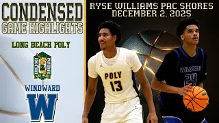 HS Basketball - Long Beach Poly vs Windward - Condensed Game 4K